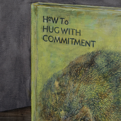 How to Hug with Commitment - Life essentials – Painting