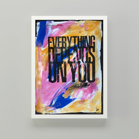 Everything depends on you (#1)